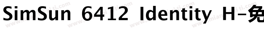 SimSun 6412 Identity H字体转换